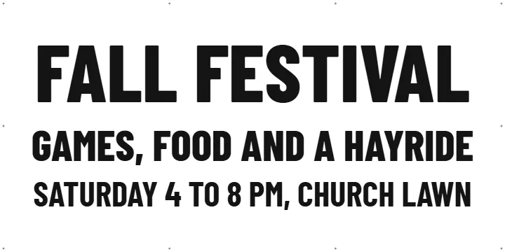 Fall Festival in Black on White: Church Banner example, 6 x 3 ft