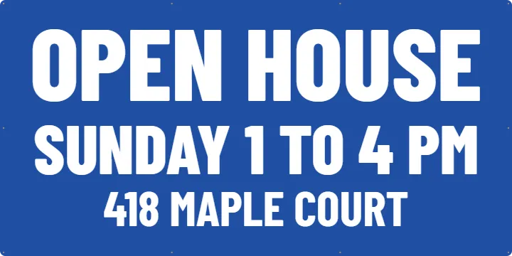Open House Banner at the Curb: Open House Banner example, 6 x 3 ft