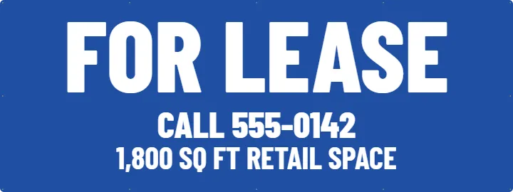 Storefront For Lease Banner: For Lease Banner example, 8 x 3 ft