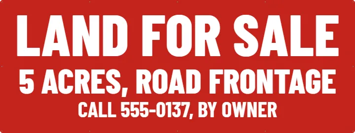 Land For Sale Along the Road: For Sale Banner example, 8 x 3 ft