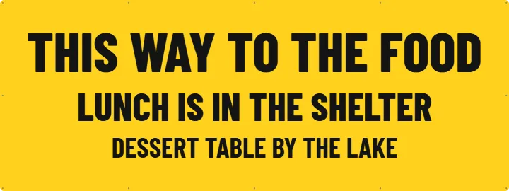 This Way to the Food: Custom Vinyl Banner example, 8 x 3 ft