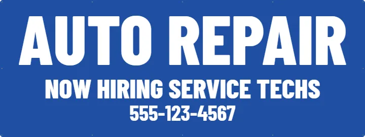 Auto Shop Hiring Service Techs: Auto Repair Banner example, 8 x 3 ft