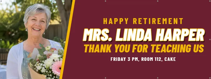 Photo send-off for a teacher: Retirement Banner example, 8 x 3 ft