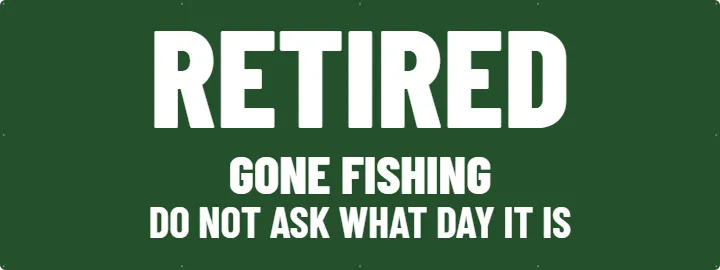 Gone fishing in green: Custom Vinyl Banner example, 8 x 3 ft