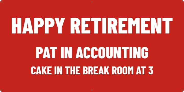 Small banner for the break room: Custom Vinyl Banner example, 4 x 2 ft