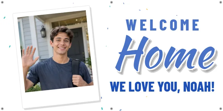 Airport pickup snapshot: Welcome Home Banner example, 4 x 2 ft