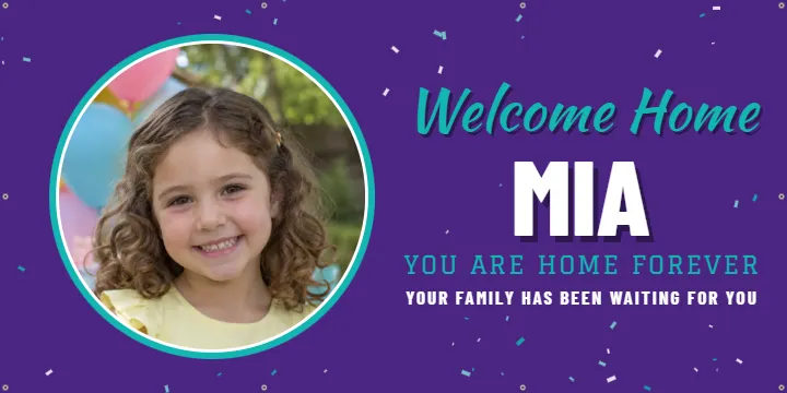 Welcoming an adopted child: Welcome Home Banner example, 6 x 3 ft